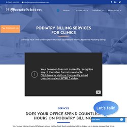 Podiatry Billing Services For Clinics [Grow Your Practice With Hippocratic Solutions]