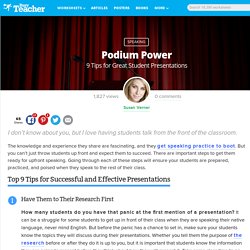 Podium Power: 9 Tips for Great Student Presentations