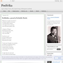 Poéfrika: Rolihlahla, a poem by Rethabile Masilo