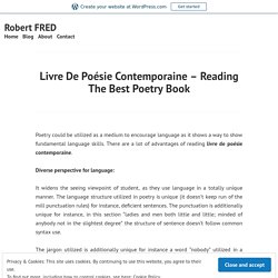 Livre De Poésie Contemporaine – Reading The Best Poetry Book – Robert FRED