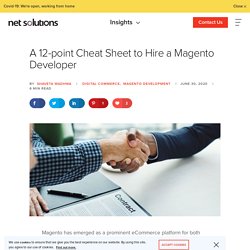 12 Key Considerations While Hiring For Magento Developer