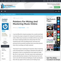 Pointers For Mixing And Mastering Music Online
