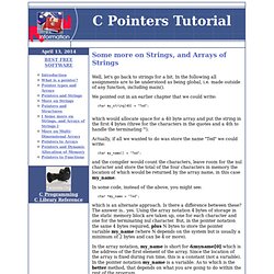 C Pointers Tutorial: Some more on Strings, and Arrays of Strings