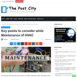 Key points to consider while Maintenance of HVAC