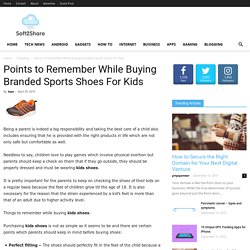 Points to Remember While Buying Branded Sports Shoes For Kids