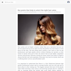 Key points that help to select the right hair salon