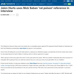 Jalen Hurts uses Nick Saban 'rat poison' reference in interview