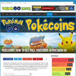Pokecoins: How To Get Free Pokecoins In Pokemon Go