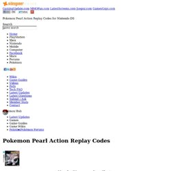 Pokemon Pearl Action Replay Codes, Nintendo DS