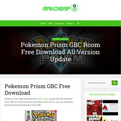 Pokemon Prism GBC Room Free Download All Version Update