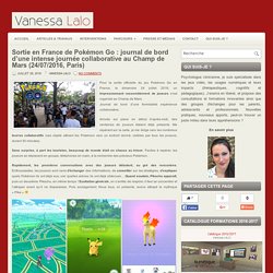 Sortie en France de Pokémon Go : journal de bord d’une intense journée collaborative au Champ de Mars (24/07/2016, Paris)