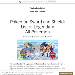 Pokemon Sword and Shield: List of Legendary All Pokemon – Technology Point