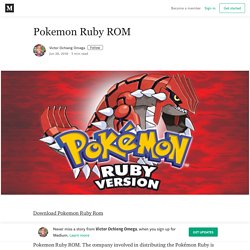 Pokemon Ruby ROM – Victor Ochieng Omega