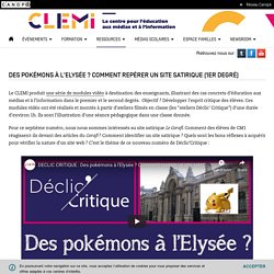 Des pokémons à l'Elysée ? Comment repérer un site satirique (1er degré) - CLEMI