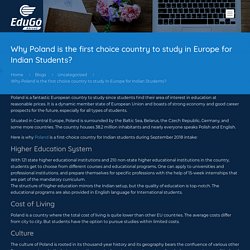 Why Poland is the first choice country to study in Europe for Indian Students?