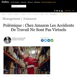 Polémique : Chez Amazon Les Accidents De Travail Ne Sont Pas Virtuels