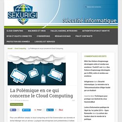 La Polémique en ce qui concerne le Cloud Computing