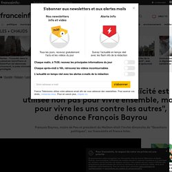 Polémique sur le voile : "La laïcité est utilisée non pas pour vivre ensemble, mais pour vivre les uns contre les autres", dénonce François Bayrou