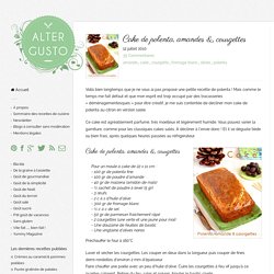 Cake de polenta, amandes & courgettes -