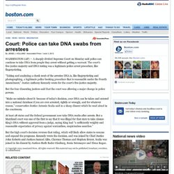Court: Police can take DNA swabs from arrestees - News Nation Washington
