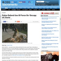 Police Defend Use Of Force On ‘Occupy UC Davis’