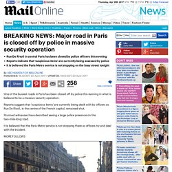 Paris police close off major road in security operation