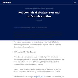 Police trials digital person and self-service option