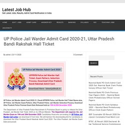 UP Police Jail Warder Admit Card 2020- UPPRPB Bandi Rakshak/ Fireman Exam Date Out