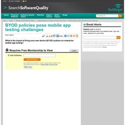 BYOD policies pose mobile app testing challenges - Aurora