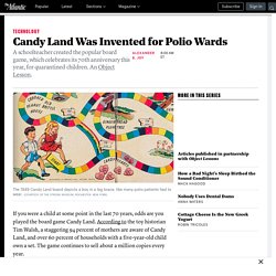 How Polio Inspired the Creation of Candy Land