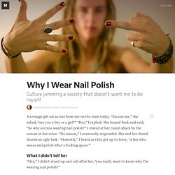 Why I Wear Nail Polish — Gender Justice/Feminism