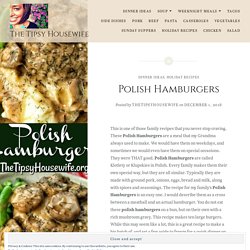 Polish Hamburgers - The Tipsy Housewife
