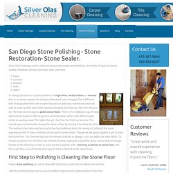 Stone Polishing and Sealing & Floor Restoration –Silver Olas