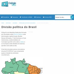 Divisão política do Brasil - Introdução ao estudo da geografia - Colégio Web