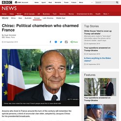 Chirac: Political chameleon who charmed France
