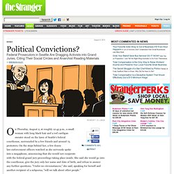 Political Convictions? by Brendan Kiley - Seattle News