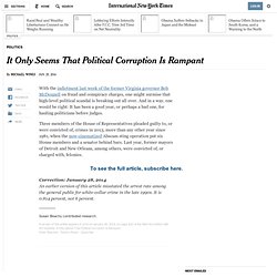 It Only Seems That Political Corruption Is Rampant