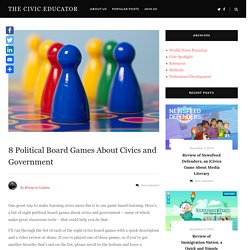8 Political Board Games About Civics and Government