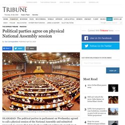 Political parties agree on physical National Assembly session