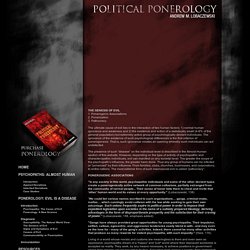 Political Ponerology: The Genesis of Evil