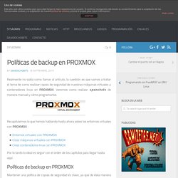 Políticas de backup en PROXMOX - ochobitshacenunbyte