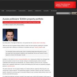 Aussie politicians’ $300m property portfolio
