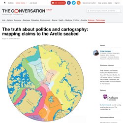 The truth about politics and cartography: mapping claims to the Arctic seabed