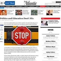 Politics and Education Don't Mix - P.L. Thomas - National