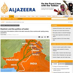 Kashmir and the politics of water - Kashmir: The forgotten conflict - Al Jazeera English -