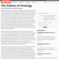 The Politics of Ontology — Cultural Anthropology
