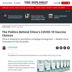 The Politics Behind China’s COVID-19 Vaccine Choices