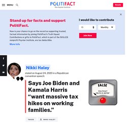 Nikki Haley's False RNC claim that Biden wants 'massive' tax hikes on working families