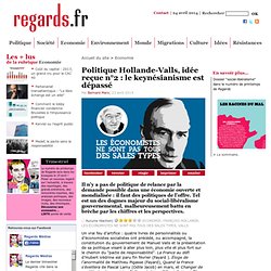 Politique Hollande-Valls, idée reçue n°2 : le keynésianisme est dépassé