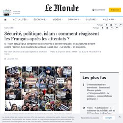 Sécurité, politique, islam : comment réagissent les Français après les attentats ?